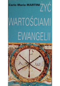 Żyć wartościami ewangelii