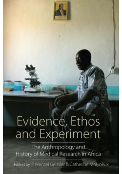 Evidence, Ethos and Experiment