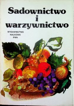 Sadownictwo i warzywnictwo