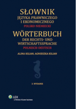 Słownik języka prawniczego i ekonomicznego Polsko - niemiecki
