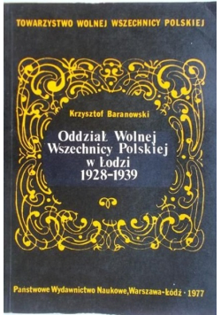 Oddział Wolnej Wszechnicy Polskiej w Łodzi 1928-1939