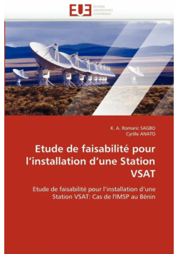 Etude de faisabilité pour l''installation d''une station vsat