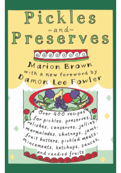 Pickles and Preserves
