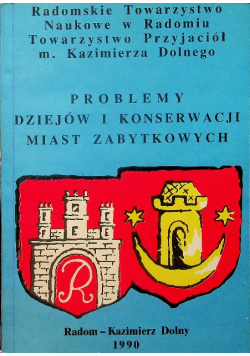 Problemy dziejów i konserwacji miast zabytkowych