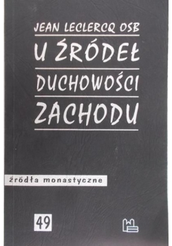 U źródeł duchowosci zachodu