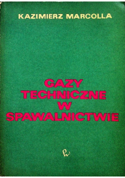 Gazy techniczne w spawalnictwie