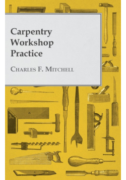 Carpentry Workshop Practice