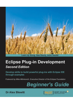 Eclipse Plug-in Development Beginner's Guide - Second Edition