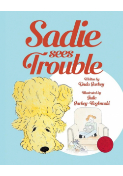 Sadie Sees Trouble (paperback)