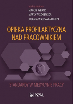 Opieka profilaktyczna nad pracownikiem