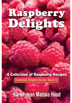 Raspberry Delights Cookbook