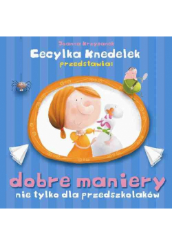 Dobre maniery nie tylko dla przedszkolaków