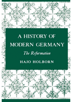 A History of Modern Germany, Volume 1