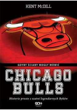 Chicago Bulls Gdyby ściany mogły mówić