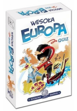 Dookoła świata. Wesoła Europa