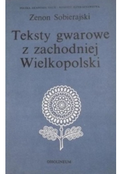 Teksty gwarowe z zachodniej Wielkopolski
