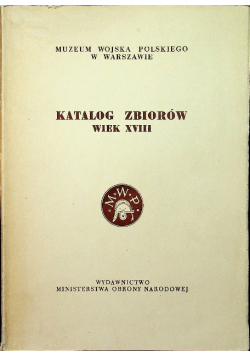 Katalog zbiorów wiek XVIII