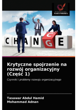 Krytyczne spojrzenie na rozwój organizacyjny (Część 1)
