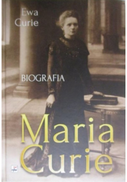 Maria Curie Biografia