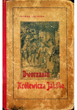 Dworzanin Królewicza Jakóba 1928 r.