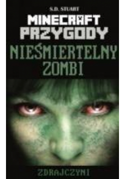 Minecraft Nieśmiertelny zombi Zdrajczyni