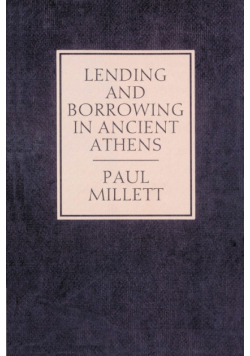 Lending and Borrowing in Ancient Athens