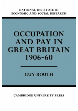 Occupation and Pay in Great Britain 1906 60