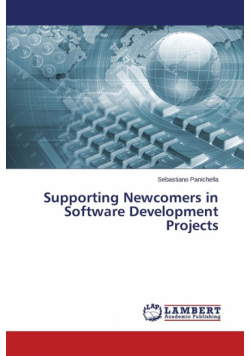 Supporting Newcomers in Software Development Projects