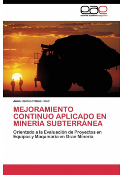 Mejoramiento Continuo Aplicado En Minería Subterránea