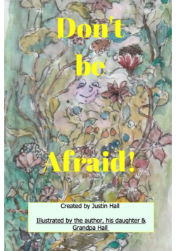 Dont be afraid