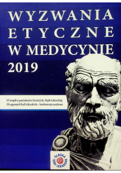Wyzwania etyczne w medycynie 2019