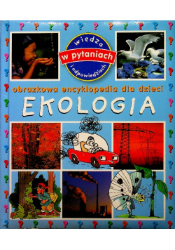 Ekologia Obrazkowa encyklopedia dla dzieci
