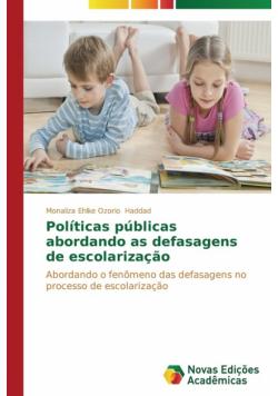 Políticas públicas abordando as defasagens de escolarização