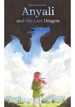 Anyali And The Last Dragon