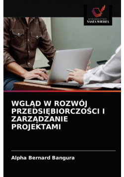 Wgląd W Rozwój Przedsiębiorczości I Zarządzanie Projektami