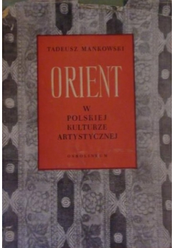 Orient w polskiej kulturze artystycznej