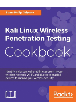 Kali Linux Wireless Penetration Testing Cookbook
