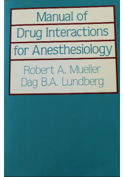 Manual of Drug Interactions for Anesthesiology