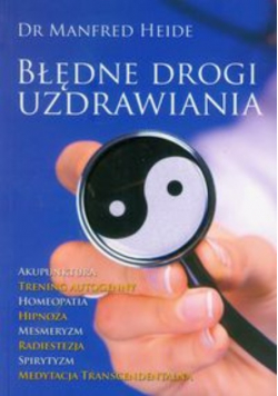 Błędne drogi uzdrawiania