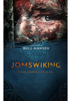 Jomswiking Czas ognia i żelaza