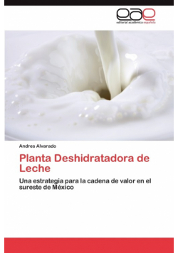 Planta Deshidratadora de Leche