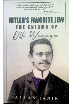 Hitler's Favorite Jew The Enigma of Otto Weininger