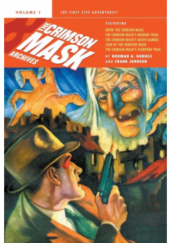 The Crimson Mask Archives, Volume 1