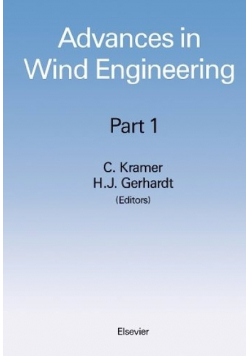 Advances in wind engineering Part 1