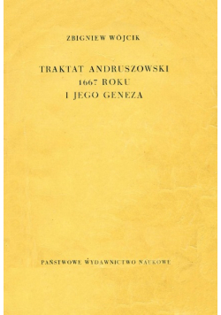 Traktat Andruszowski 1667 r. i jego geneza