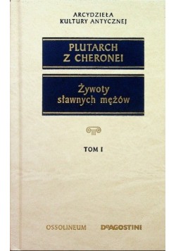 Żywoty sławnych mężów Tom 1