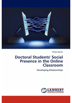 Doctoral Students' Social Presence in the Online Classroom