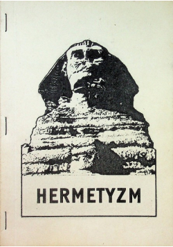Hermetyzm Tajemna filozofia Egipcjan