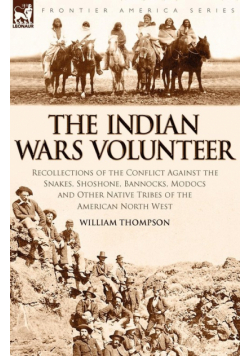 The Indian Wars Volunteer