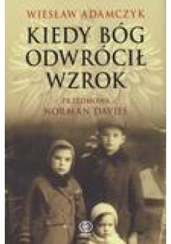 Kiedy Bóg odwrócił wzrok TW - Wiesław Adamczyk